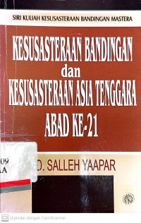 Kesusasteraan bandingan dan kesusasteraan asia tenggara abad ke-21