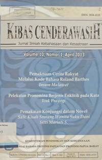 Kibas Cenderawasih: Jurnal Ilmiah Kebahasaan dan Kesastraan, Volume 10, Nomor 1, April 2013