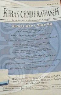 Kibas Cenderawasih: Jurnal Ilmiah Kebahasaan dan Kesastraan, Volume 13, Nomor 2, Oktober 2016