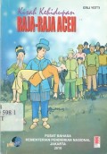 Kisah kehidupan raja-raja Aceh