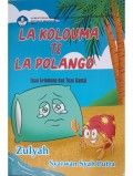 La kolouma te la polango=Tuan Kelomang dan tuan Bantal