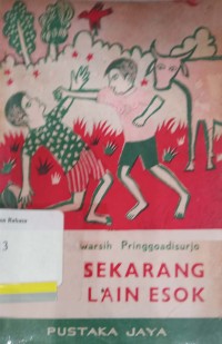 Lain sekarang lain esok