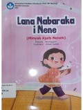 Lana nabaraka I Nene=Minyak ajaib Nenek (Cerita anak dwibahasa Sulawesi Tengah)