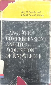 language Comprehension and the Acquisition of Knowledge