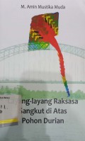 Layang-layang raksasa sangkut di atas pohon durian