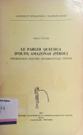 Le parler quechua d'olto, amazonas (perou)