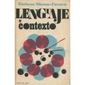 Lenguaje y Contexto: El problema del lenguaje en la concepcion de la expresion y de la interpretacion por las organizaciones del contexto
