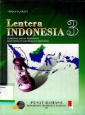 Lentera Indonesia 3 : Penerang untuk Memahami Masyarakat dan Budaya Indonesia