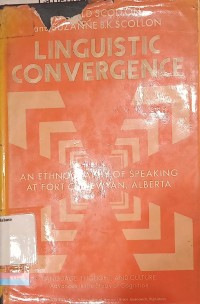 Linguistic convergence: An ethnography of speaking at Fort Chipewyan, Alberta