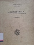 Linguistic survey of south-eastern queensland