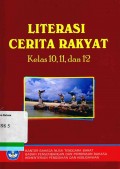 Literasi Cerita Rakyat Kelas 10, 11, dan 12