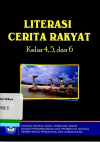 Literasi cerita rakyat kelas 4, 5, dan 6