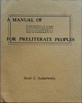 A manual of literacy for preliterate peoples