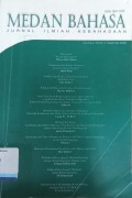 Medan Bahasa: Jurnal Ilmiah Kebahasaan, Volume 4, Nomor 2, Desember 2009