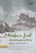 Membaca Laut pada kampung yang hilang: serimbun puisi hijau