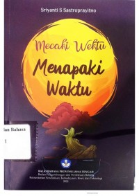 Menapaki waktu = Mecaki wektu