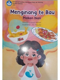 Menginang te bau=Makan ikan (Cerita anak dwibahasa sulawesi Tengah)