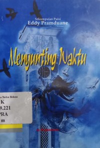 Menyunting waktu sekumpulan puisi