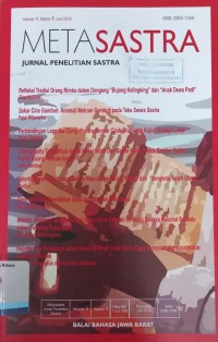 Metasastra: Jurnal Penelitian Sastra, Volume 11, Nomor 1, Juni 2018