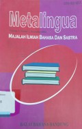 Metalingua: majalah ilmiah bahasa dan sastra Volume 3, Nomor 1, Desember 2004