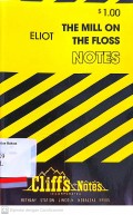 Eliot, the mill on the floss: Notes