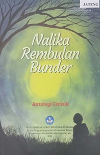 Antologi Cerkak Nalika Rembulan Bunder
