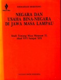 Negara dan Usaha Bina-Negara di Jawa Masa Lampau