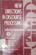 New directions in discourse processing: Volume II