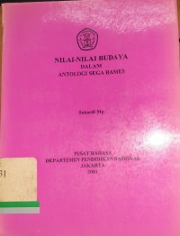 Nilai-nilai budaya dalam antologi sega rames