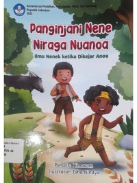 Panginjani nene niraga nuanoa=Ilmu nenek ketika dikejar anoa