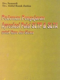 Pedoman Pengajaran Apresiasi Puisi SLTP & SLTA untuk Guru dan Siswa