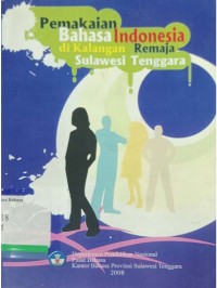 Pemakaian Bahasa Indonesia di kalangan Remaja Sulawesi Tenggara