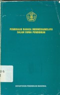 Pembinaan Bahasa Indonesia/Melayu dalam Dunia Pendidikan