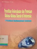 Penelitian Kekerabatan dan Pemetaan Bahasa-Bahasa Daerah di Indonesia: Provinsi Kalimantan Selatan