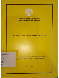Pengembangan dan pemanfaatan kajian dialektologi di indonesia: pidato pada upacara pengukuhan sebagai guru besar tetap Fakultas Ilmu Pengetahuan Budaya Universitas Indonesia 8 oktober 2003