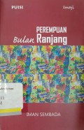 Perempuan bulan ranjang: kumpulan  puisi