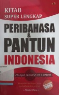 Kitab superlLengkap: peribahasa dan pantun indonesia