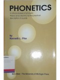 Phonetic : A critical analysis of phonetic theory and a technic for practical description of sounds