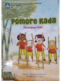 Pomore Kada=Permainan Kaki (Cerita anak dwibahasa Sulawesi Tengah)