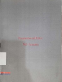 Presupposition and Relative Well-Formedness