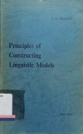 Principles of constructing linguistic models