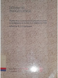 LEXeter '83 proceedings: papers from the International Conference on Lexicography at Exeter, 9-12 September 1983