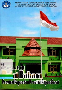 Profil Balai Bahasa Provinsi Papua dan Provinsi Papua Barat