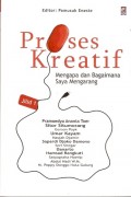 Proses kreatif : Mengapa dan bagaimana saya mengarang jilid 1