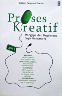 Proses kreatif : Mengapa dan bagaimana saya mengarang jilid 4