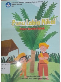 Punu Labia Nikai=Pohon rumbia kakek (Cerita anak dwibahasa Sulawesi Tengah)