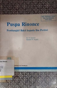 Puspa rinonce: Pembangkit bakti kepada ibu pertiwi