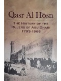 Qasr Al Hosn: The History of the Rulers of Abu Dhabi 1793-1966
