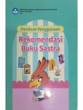 Panduaan penggunaan : rekomendasi buku sastra