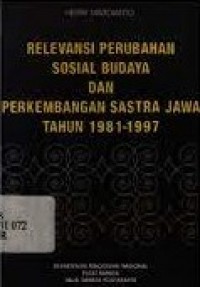 Relevansi perubahan sosial budaya dan perkembangan sastra jawa tahun 1981-1997